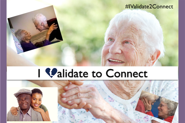 Validation Training Institute, I Validate to Connect, Dementia, Alzheimer's disease